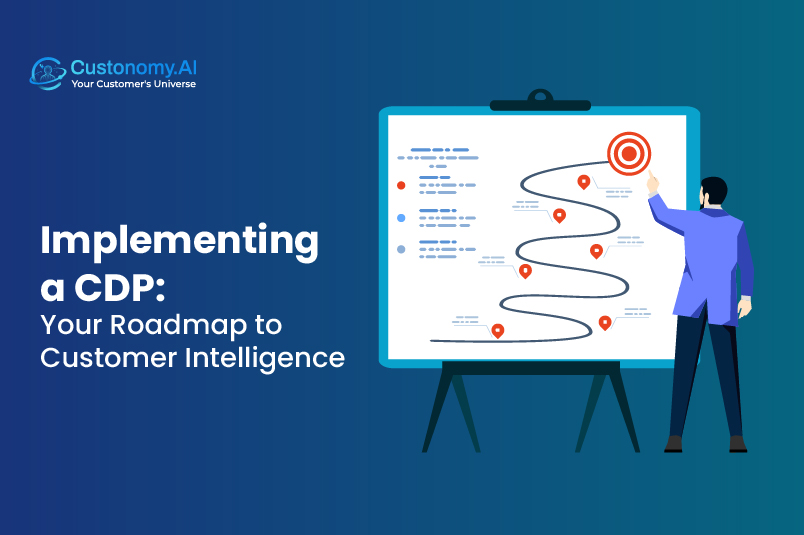 Implementing a CDP: Roadmap to Customer Intelligence